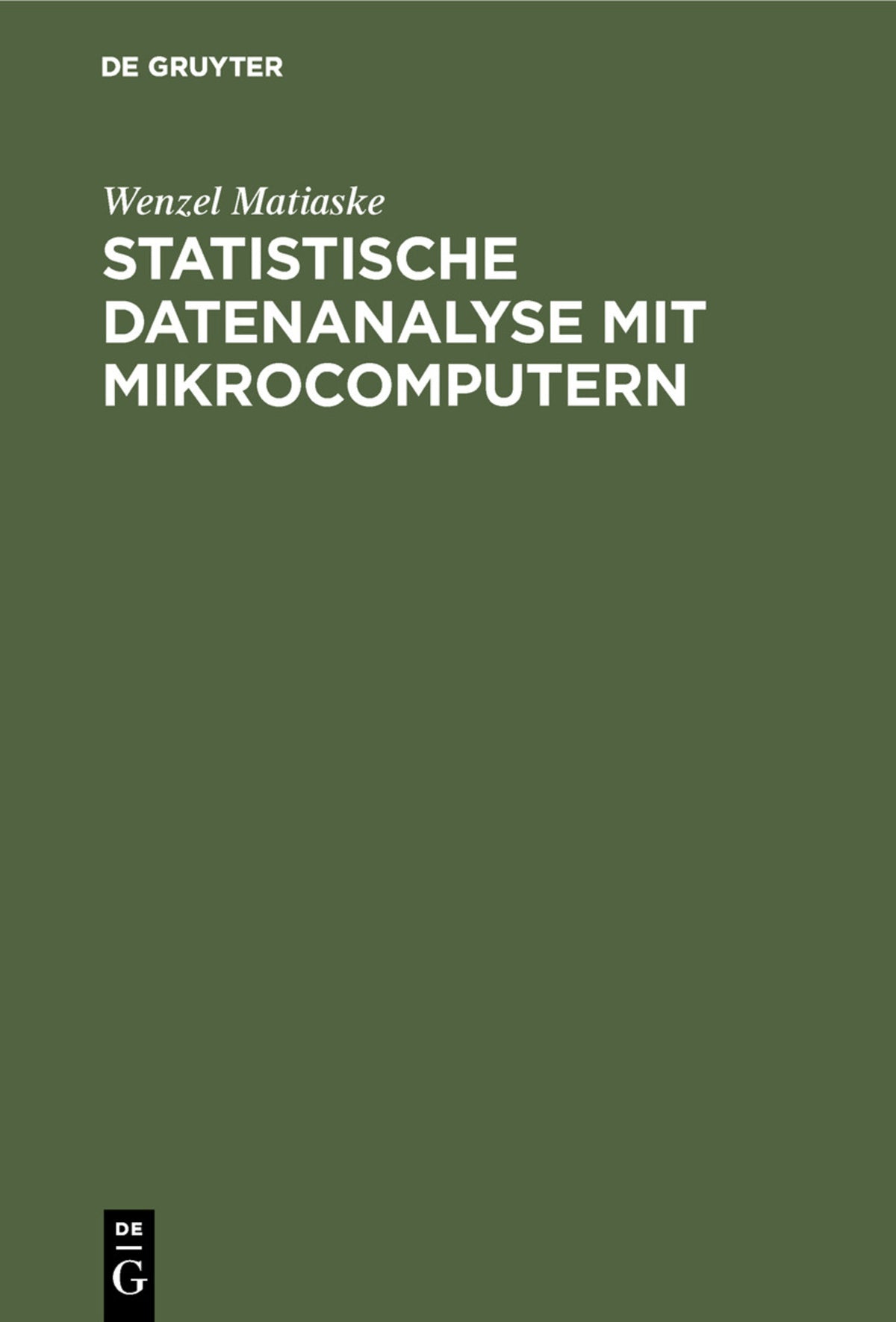 Cover image for Statistische Datenanalyse mit Mikrocomputern ISBN 9783486239164