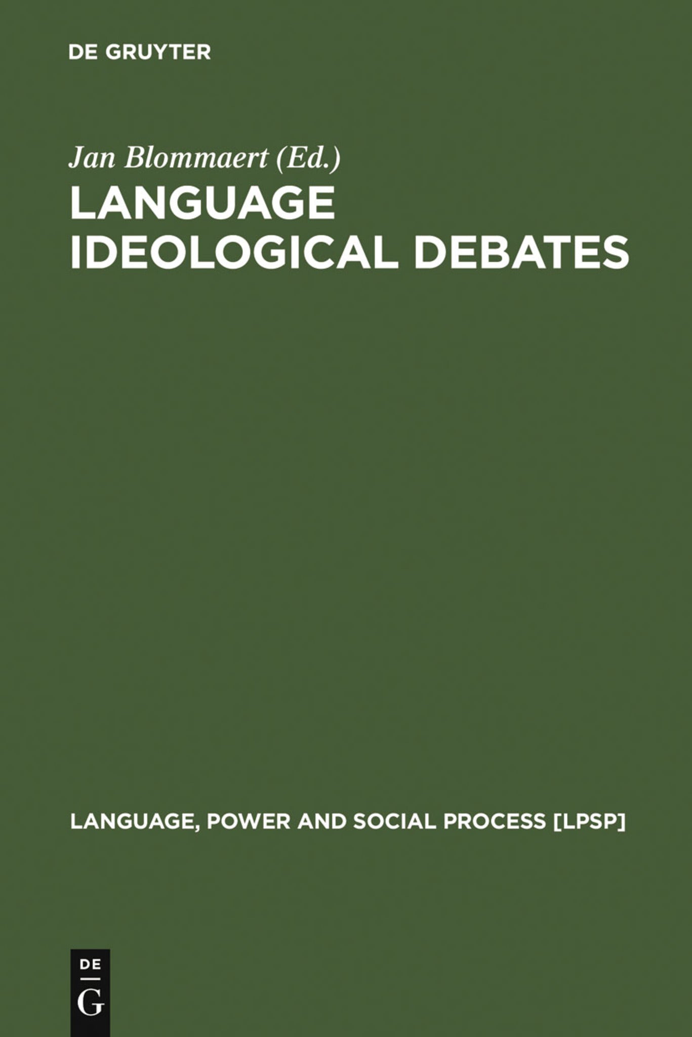 Language Ideological Debates