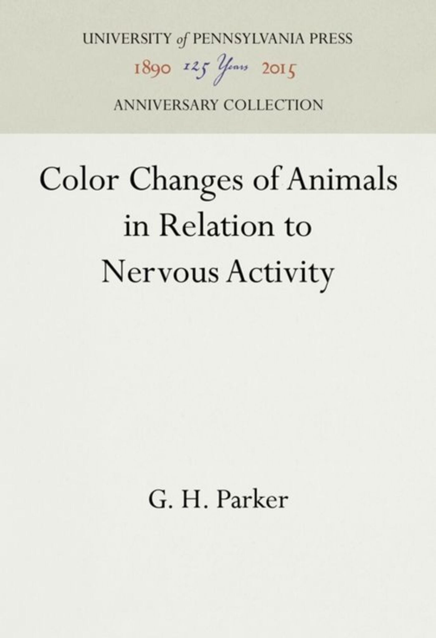 Cover image for Color Changes of Animals in Relation to Nervous Activity ISBN 9781512821093