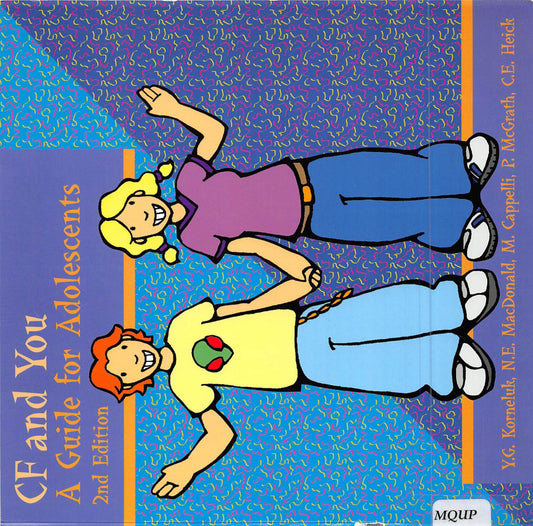 Cystic Fibrosis and You, Second Edition