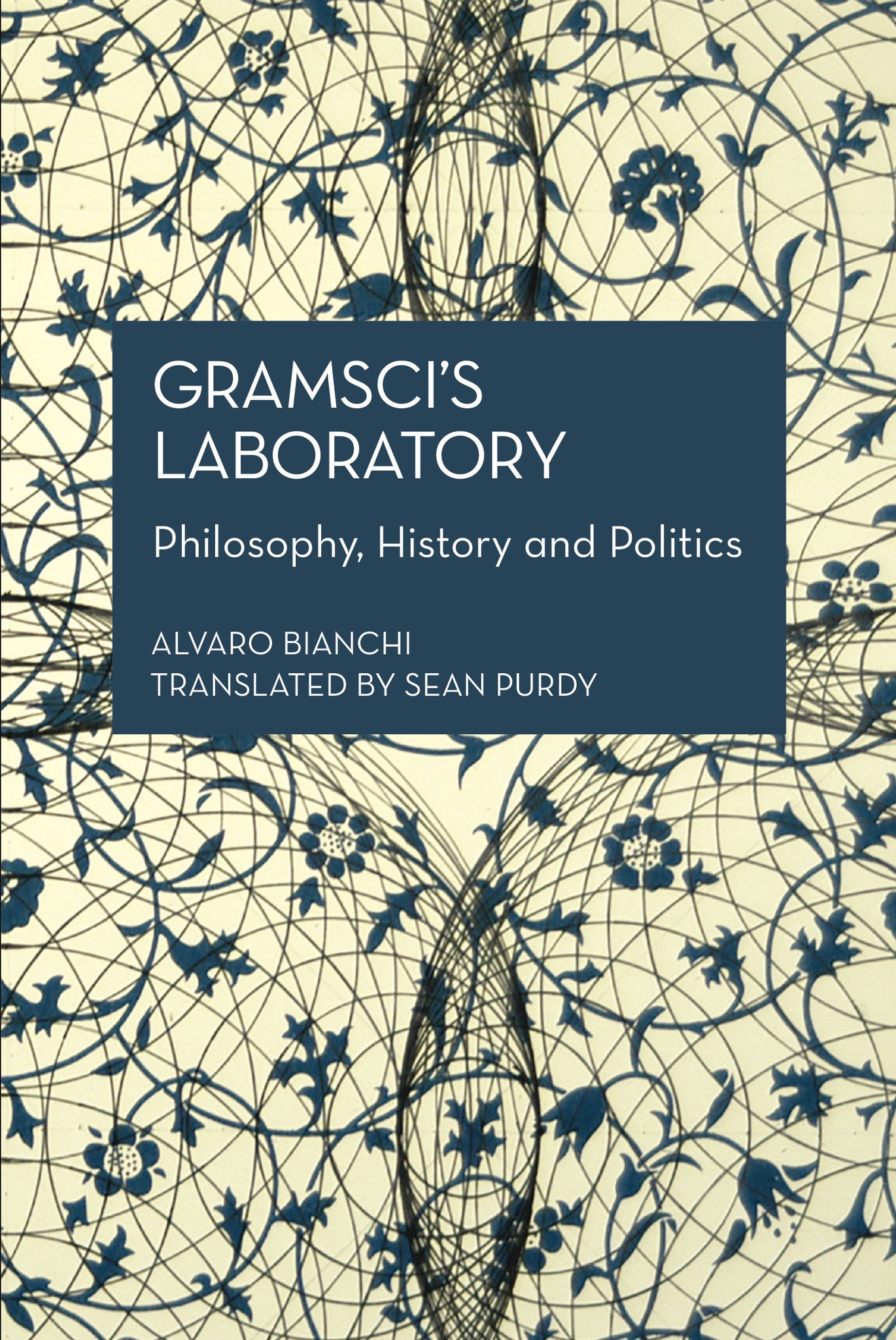 Gramsci’s Laboratory