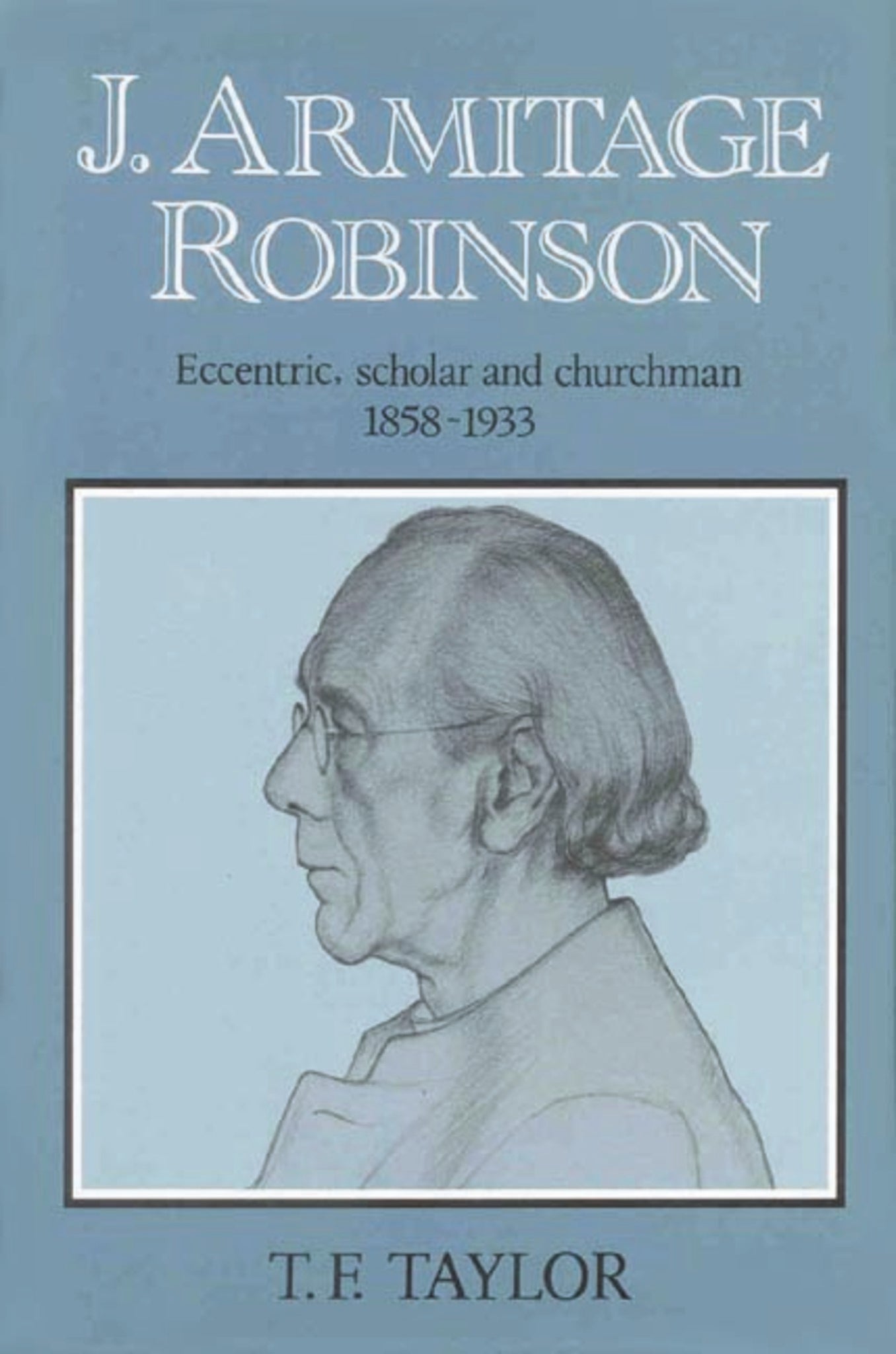 Cover image for J. Armitage Robinson ISBN 9780227679135