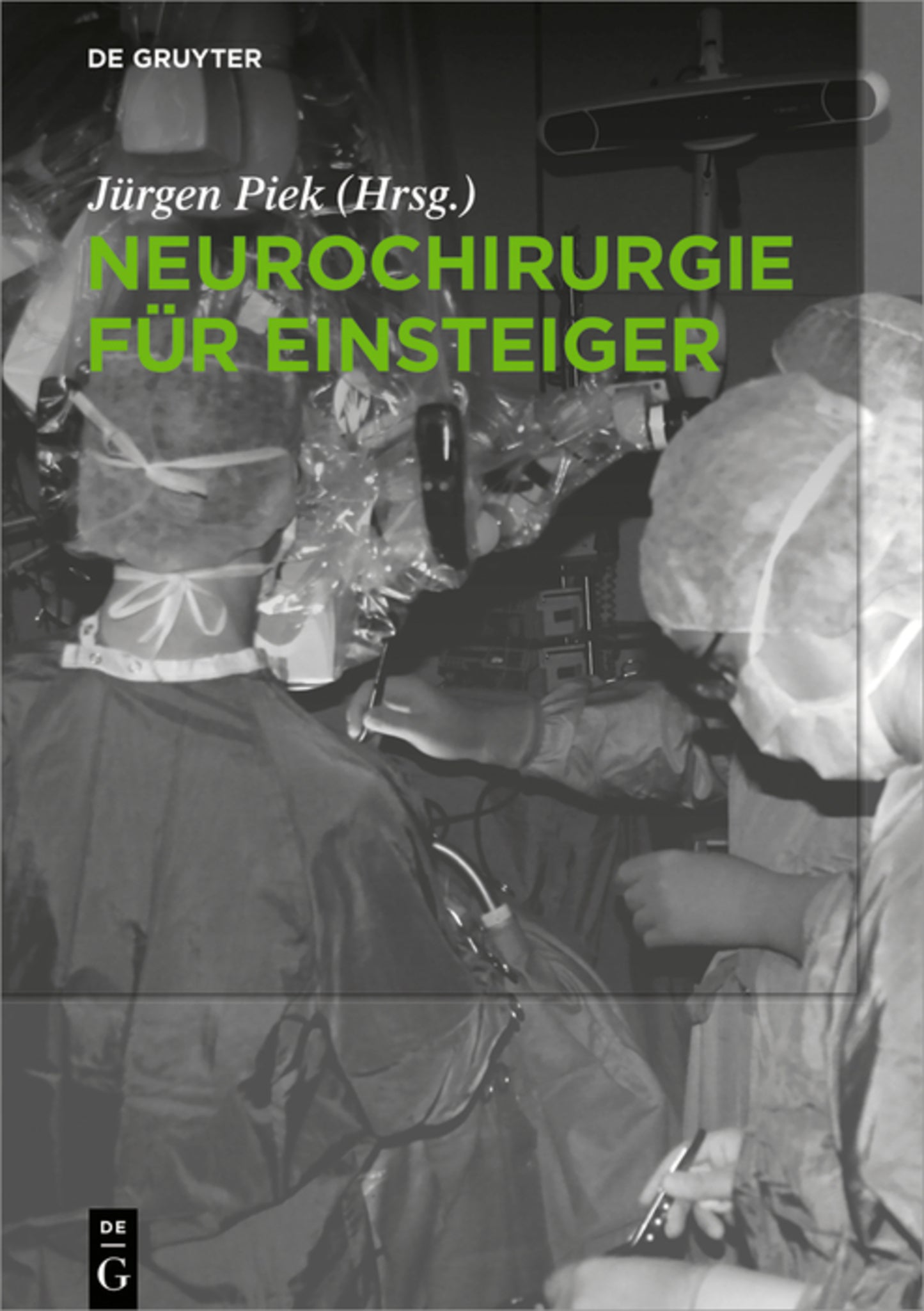 Cover image for Neurochirurgie für Einsteiger ISBN 9783110609301