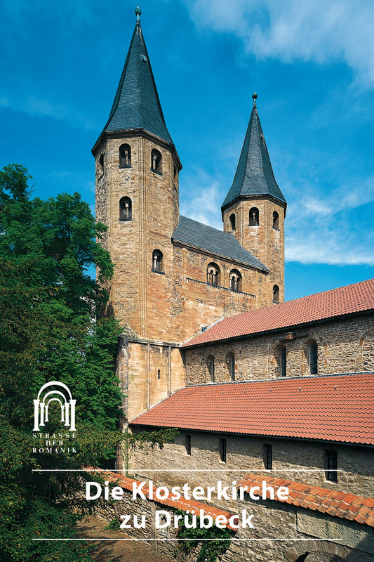 Die Klosterkirche zu Drübeck