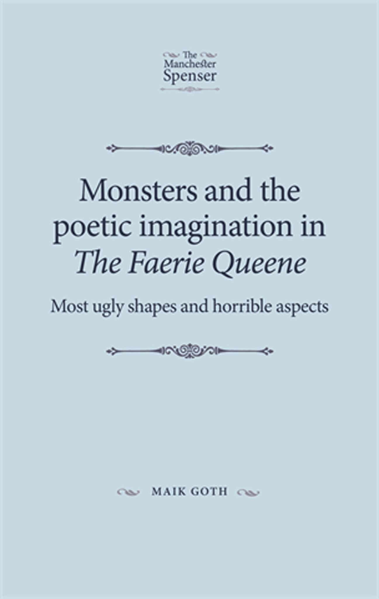 Monsters and the poetic imagination in The Faerie Queene