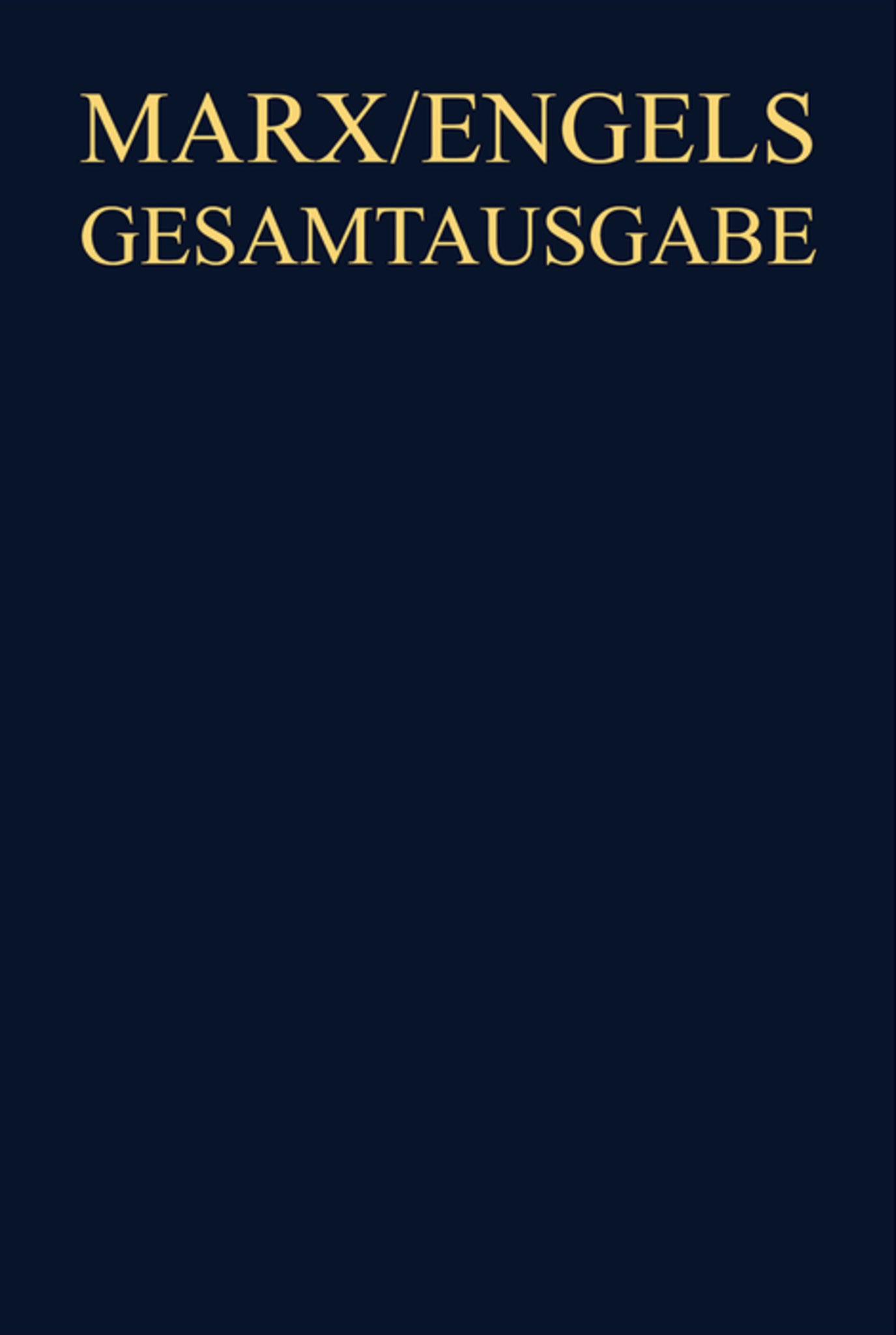 Karl Marx / Friedrich Engels: Briefwechsel, Mai 1846 bis Dezember 1848