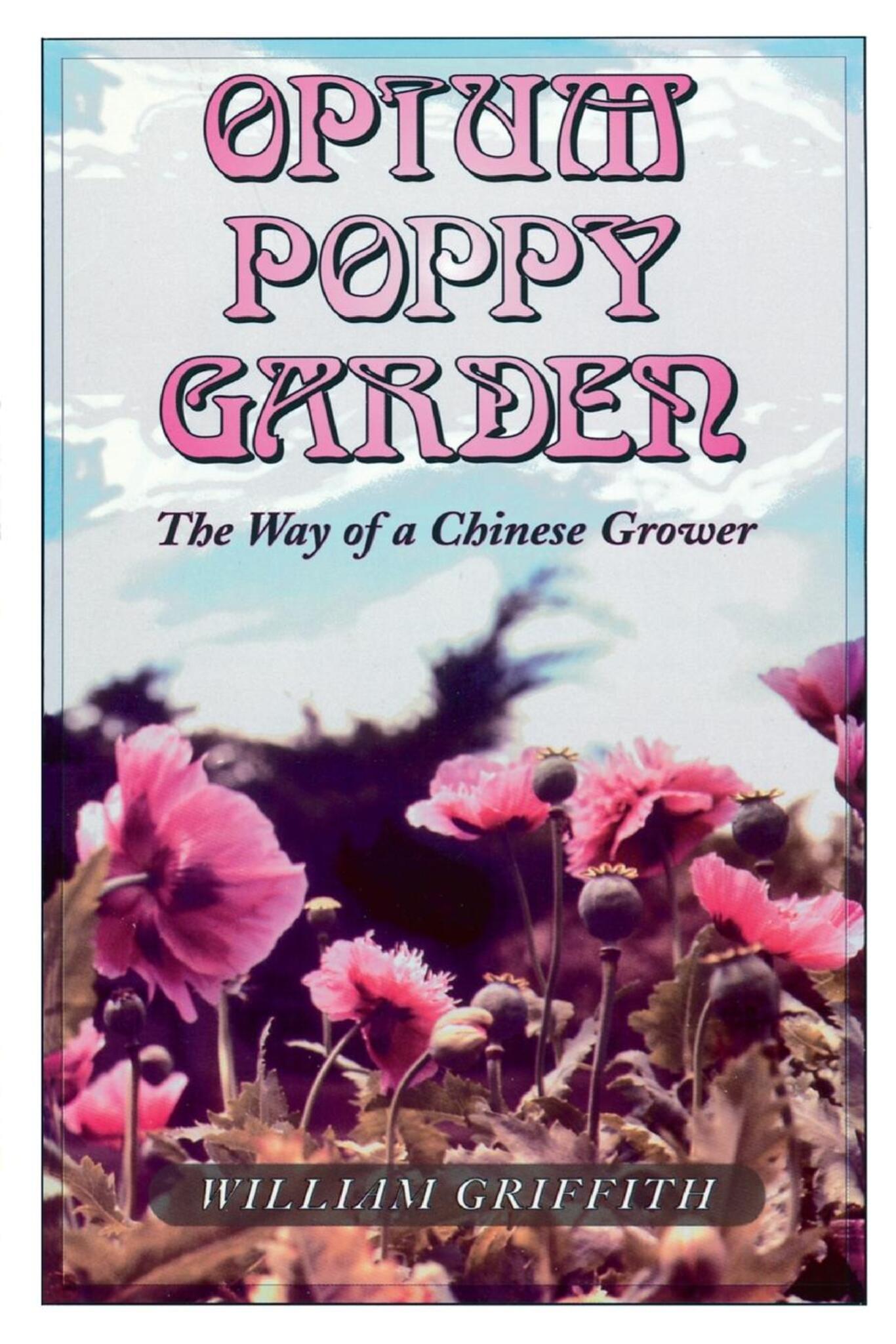 Cover image for Opium Poppy Garden ISBN 9780914171676