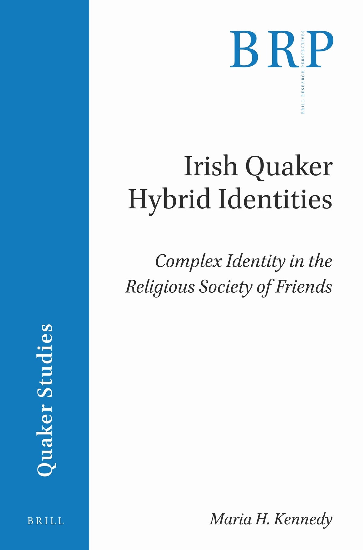 Irish Quaker Hybrid Identities