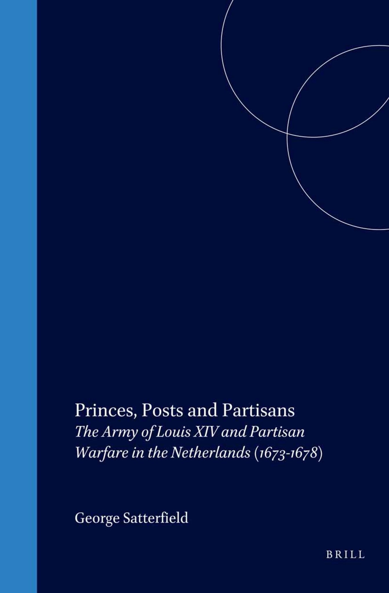 Princes, Posts and Partisans