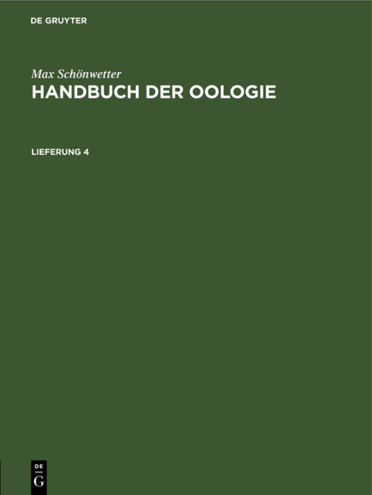Max Schönwetter: Handbuch der Oologie. Lieferung 4