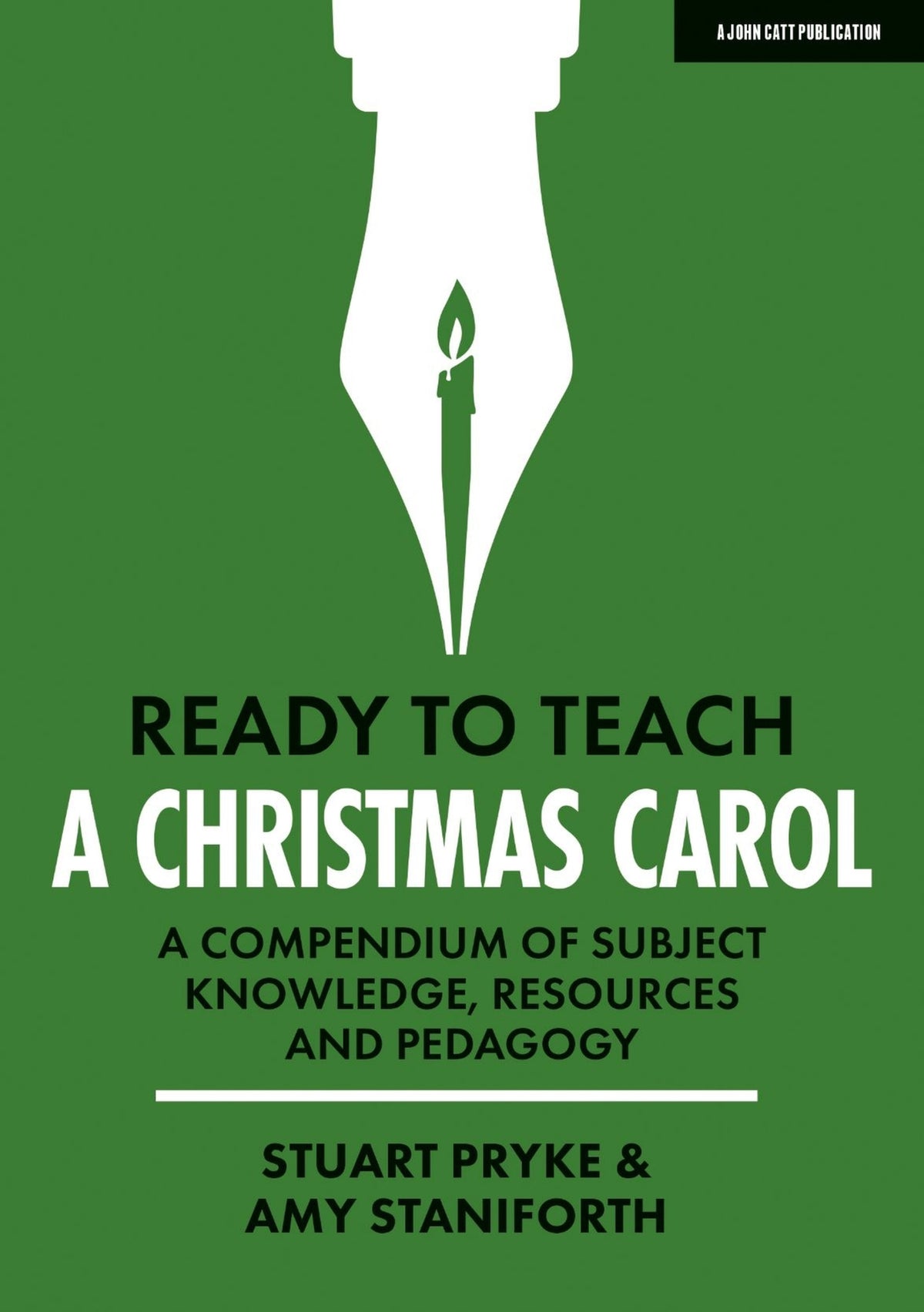 Cover image for Ready to Teach: A Christmas Carol: A compendium of subject knowledge, resources and pedagogy ISBN 9781915261212