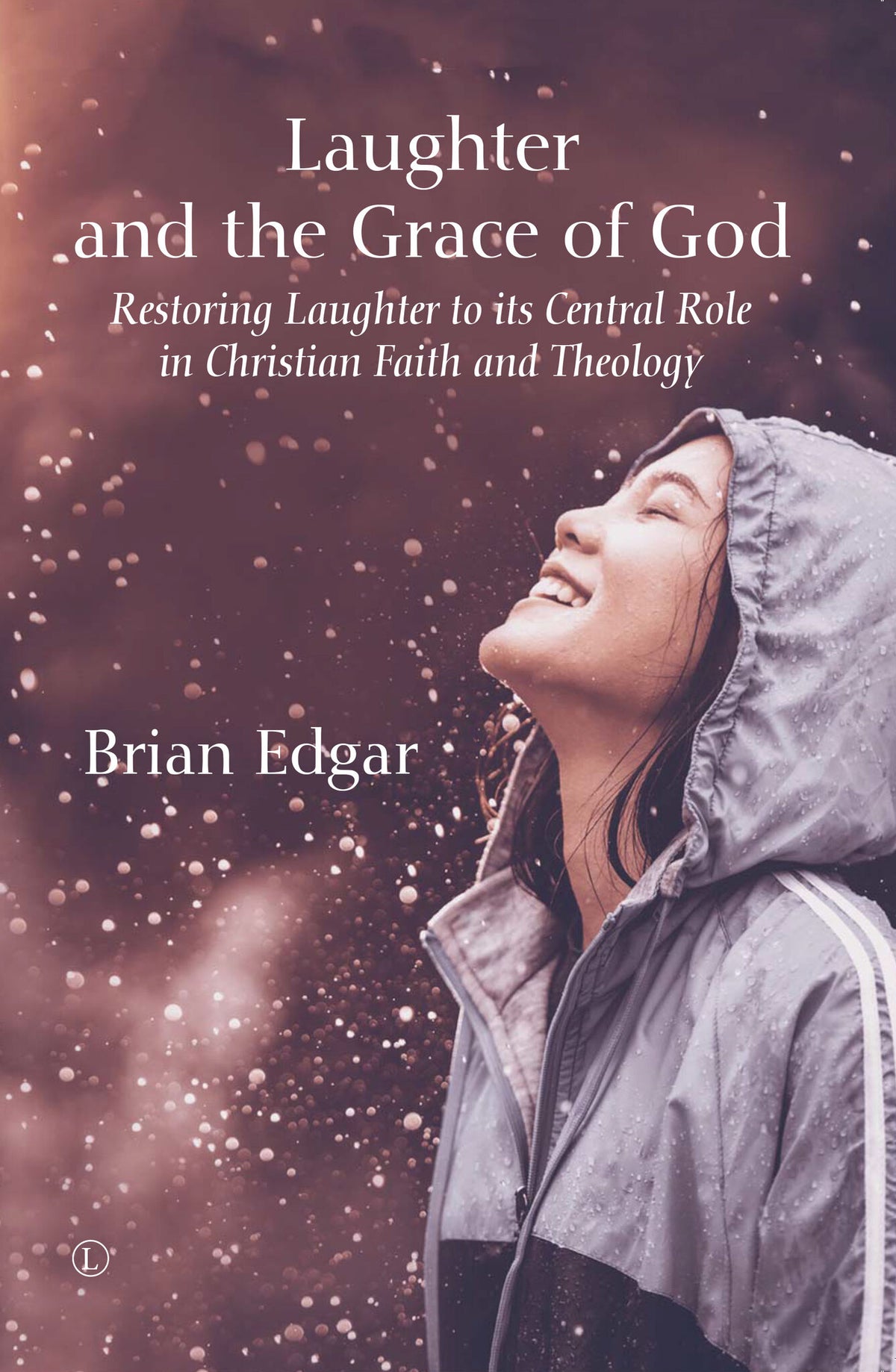 Cover image for Laughter and the Grace of God ISBN 9780718895556