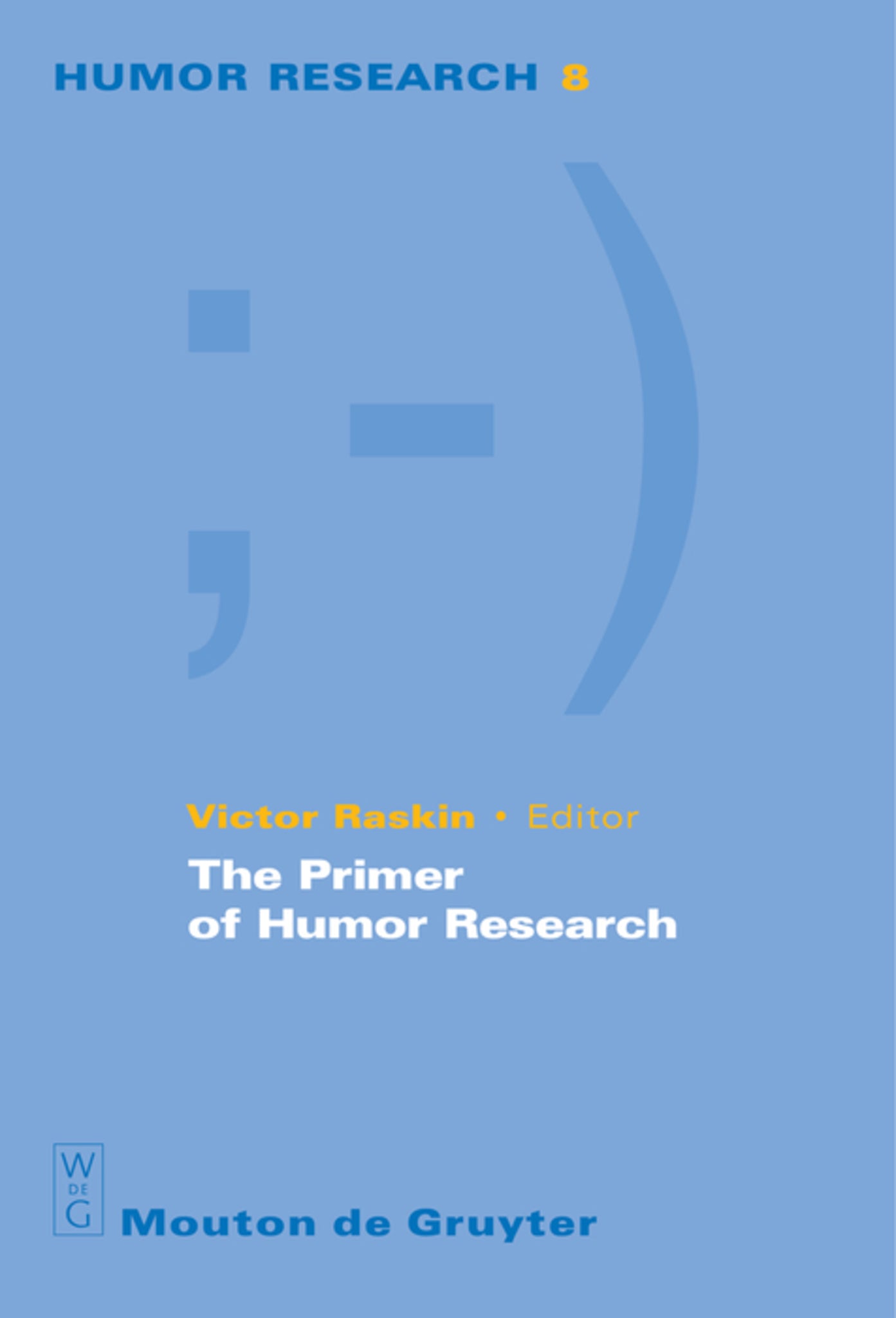 The Primer of Humor Research