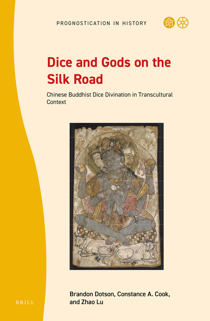 Cover image for Dice and Gods on the Silk Road ISBN 9789004461208