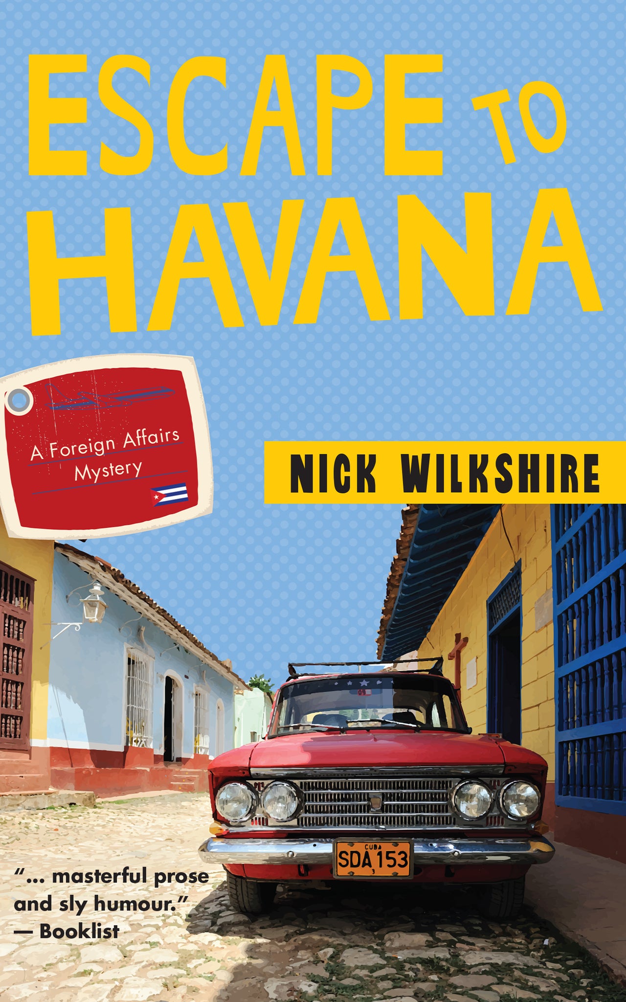 Cover image for Escape to Havana ISBN 9781459734487