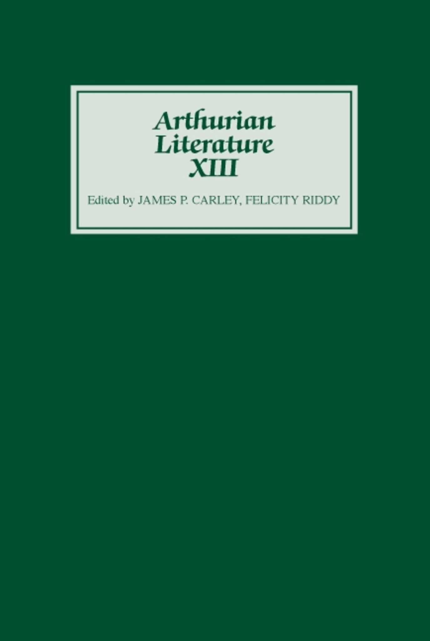 Cover image for Arthurian Literature XIII ISBN 9780859914499