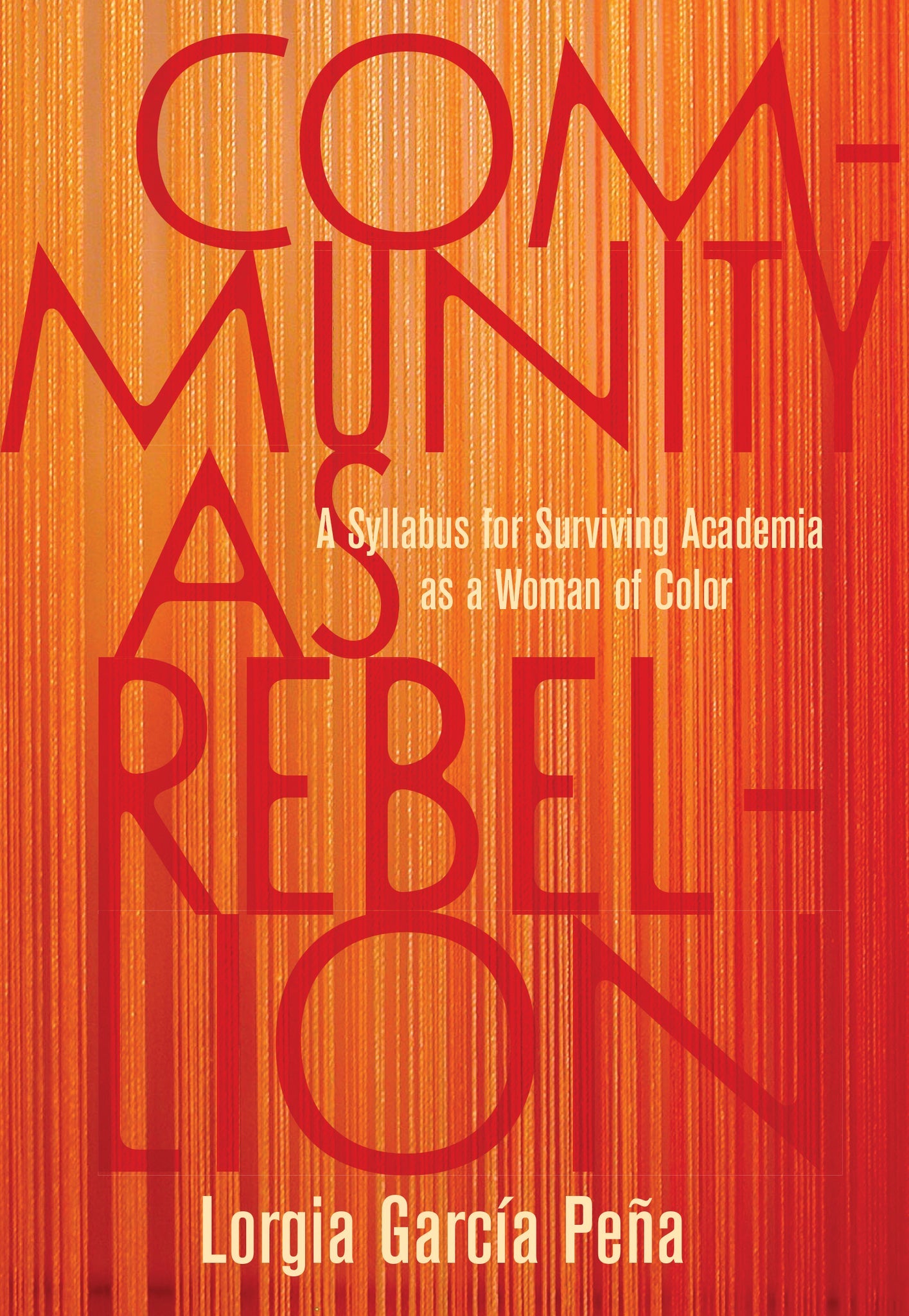 Cover image for Community as Rebellion ISBN 9781642597400