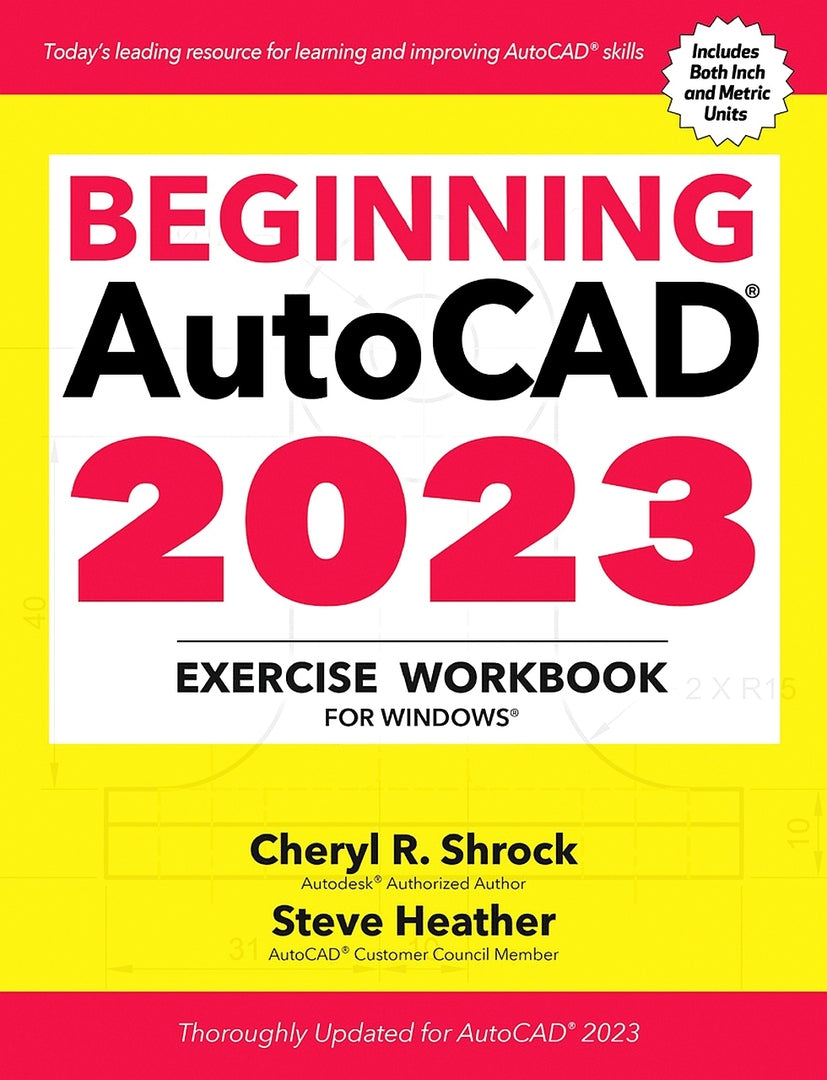 Cover image for Beginning AutoCAD® 2023 Exercise Workbook ISBN 9780831136796