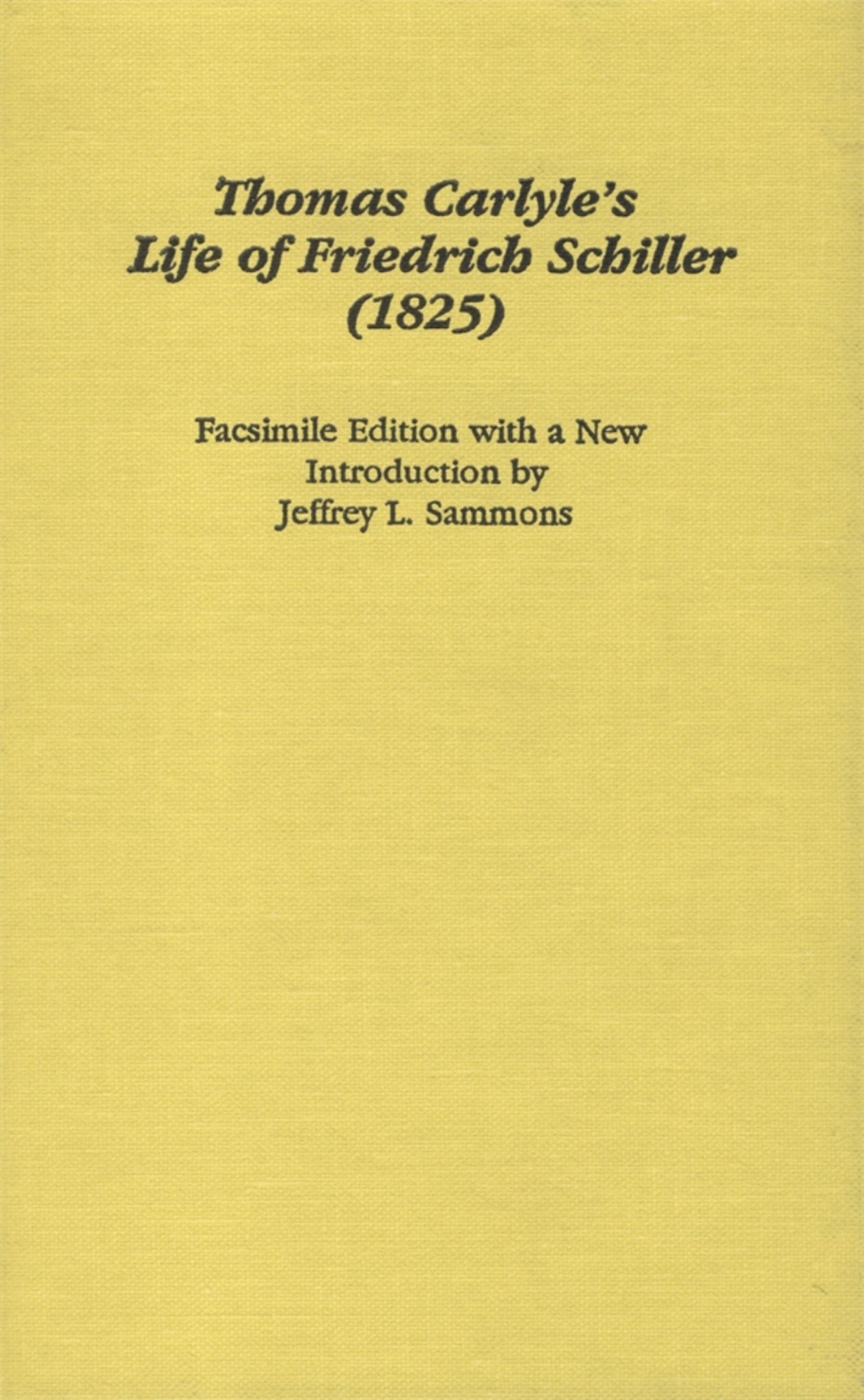 Cover image for Thomas Carlyle's The Life of Friedrich Schiller ISBN 9781879751101