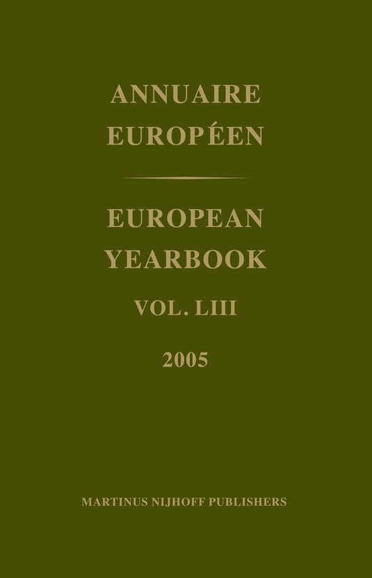 European Yearbook / Annuaire Européen, Volume 53 (2005)