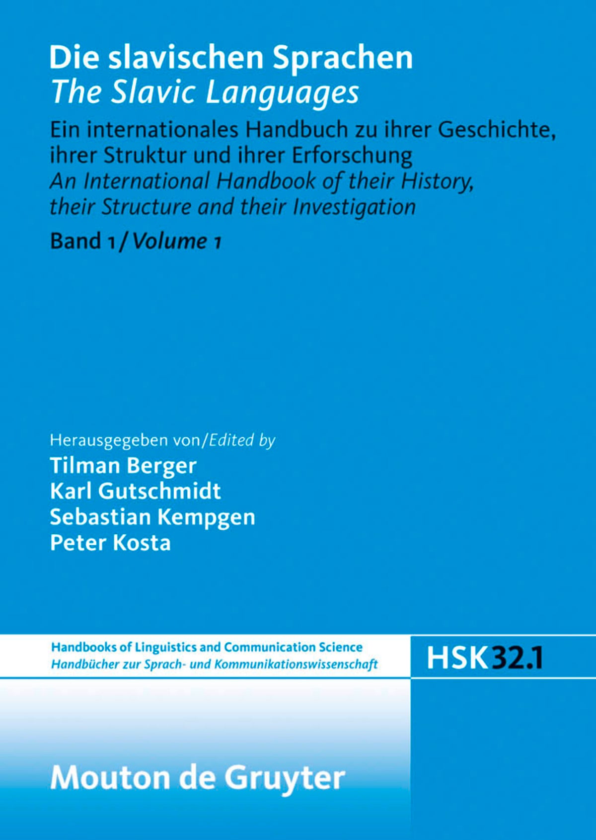 Die slavischen Sprachen / The Slavic Languages. Halbband 1