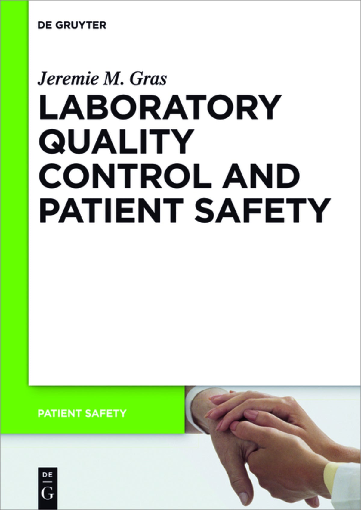 Cover image for Laboratory quality control and patient safety ISBN 9783110346176