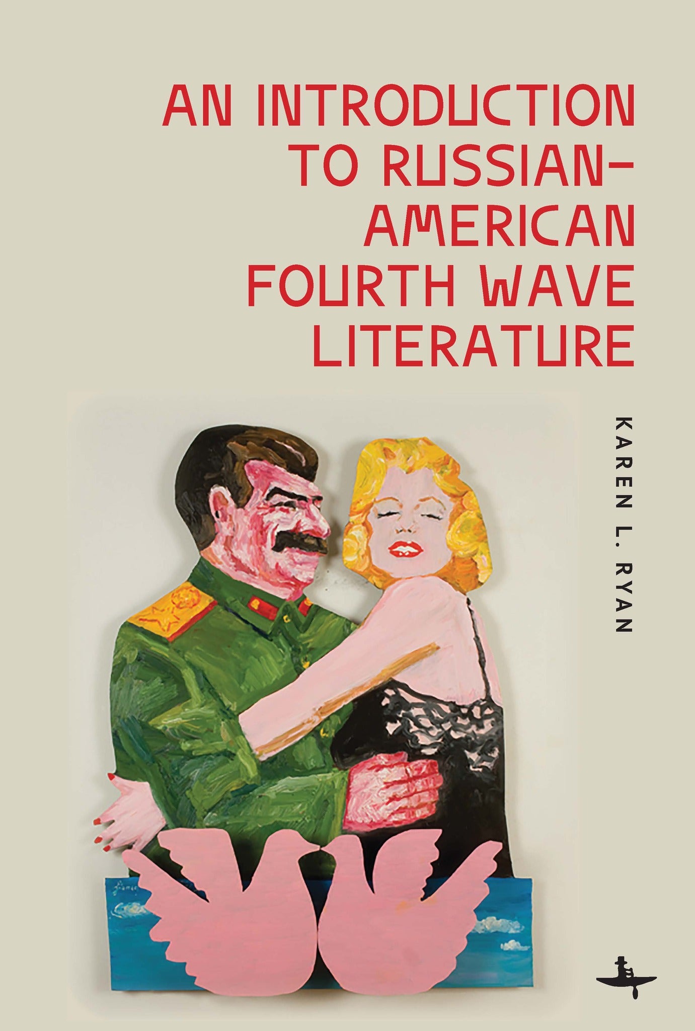 Cover image for An Introduction to Russian-American Fourth Wave Literature ISBN 9798897831654