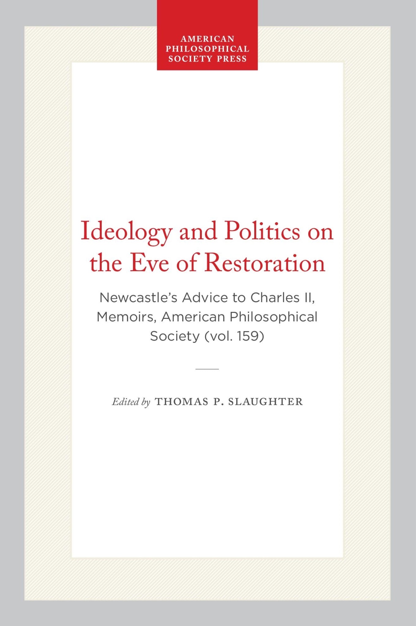 Ideology and Politics on the Eve of Restoration