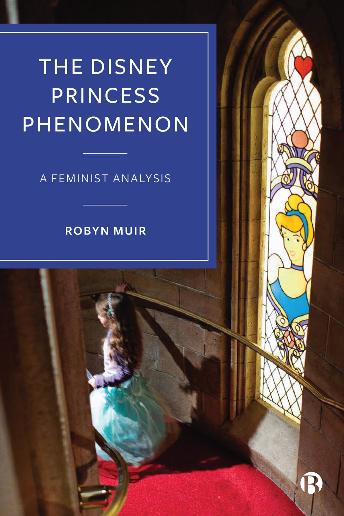 Cover image for The Disney Princess Phenomenon ISBN 9781529222098