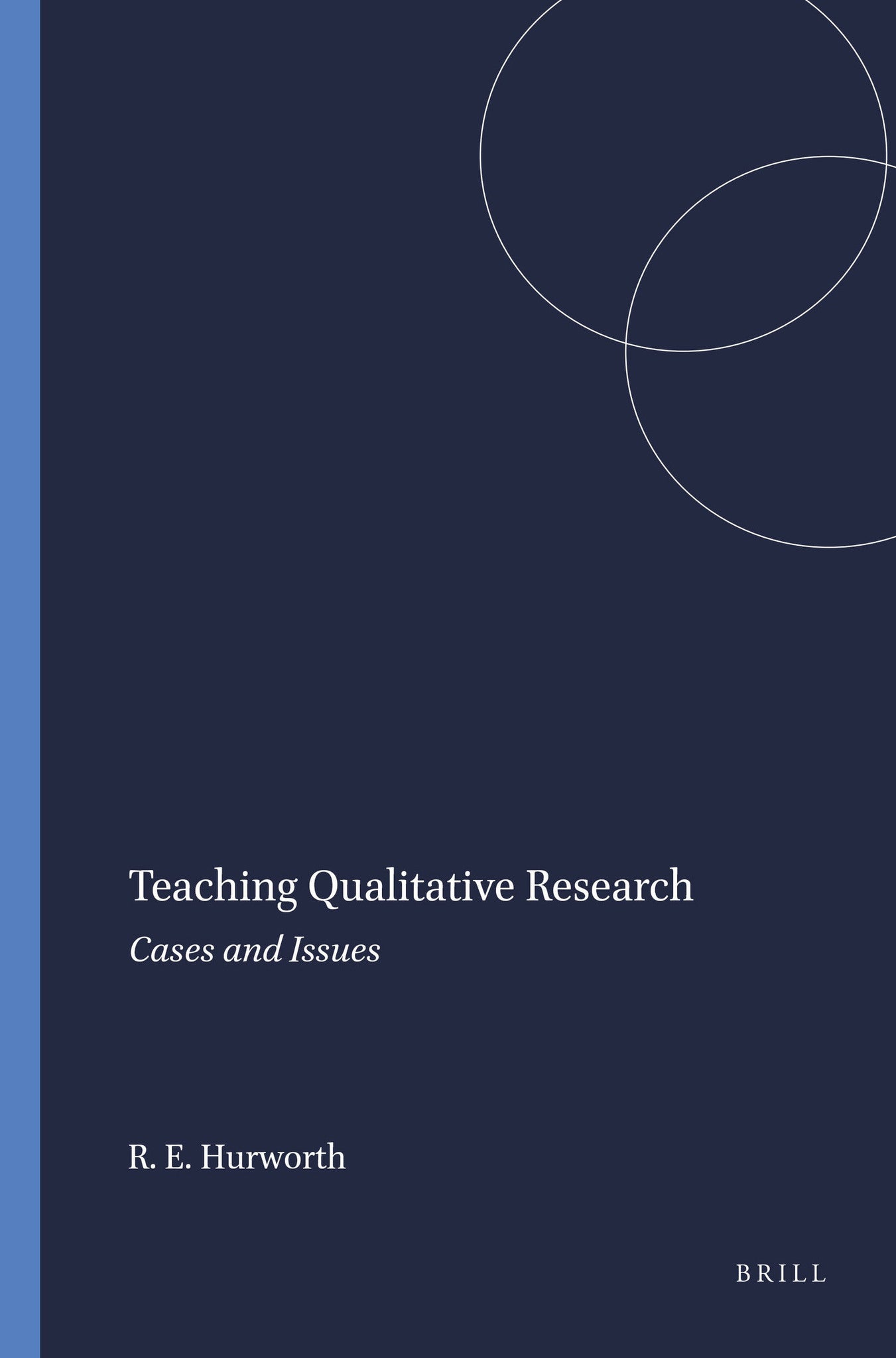 Teaching Qualitative Research