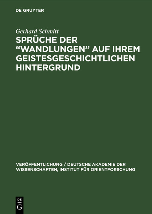 Sprüche der „Wandlungen“ auf ihrem geistesgeschichtlichen Hintergrund