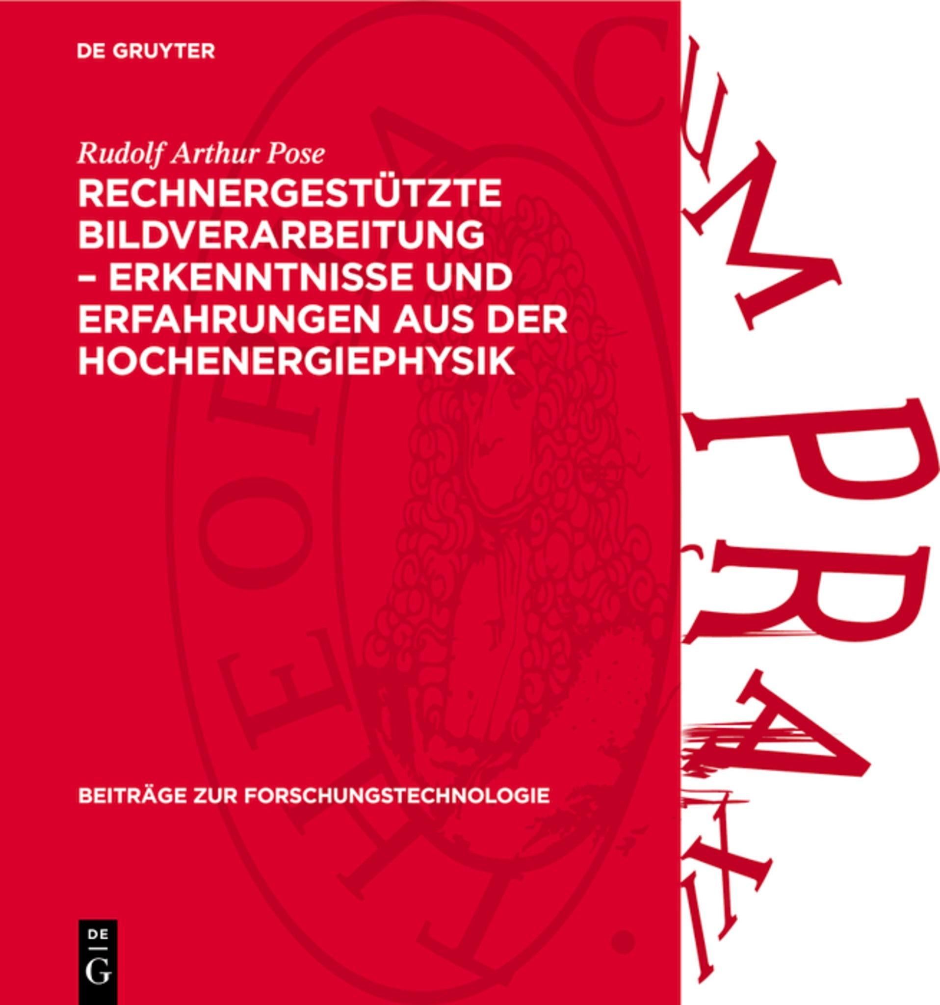 Rechnergestützte Bildverarbeitung – Erkenntnisse und Erfahrungen aus der Hochenergiephysik