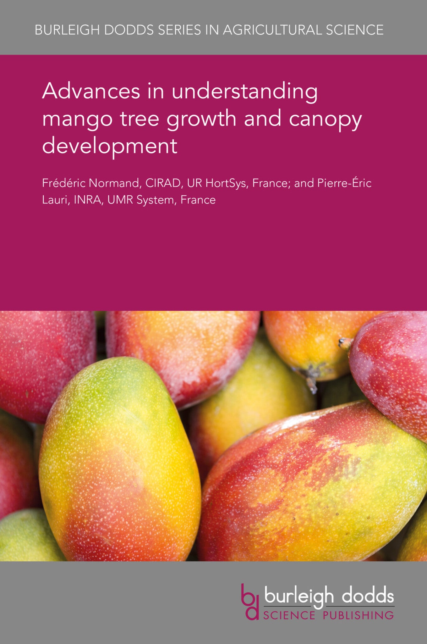 Cover image for Advances in understanding mango tree growth and canopy development ISBN 9781838794453