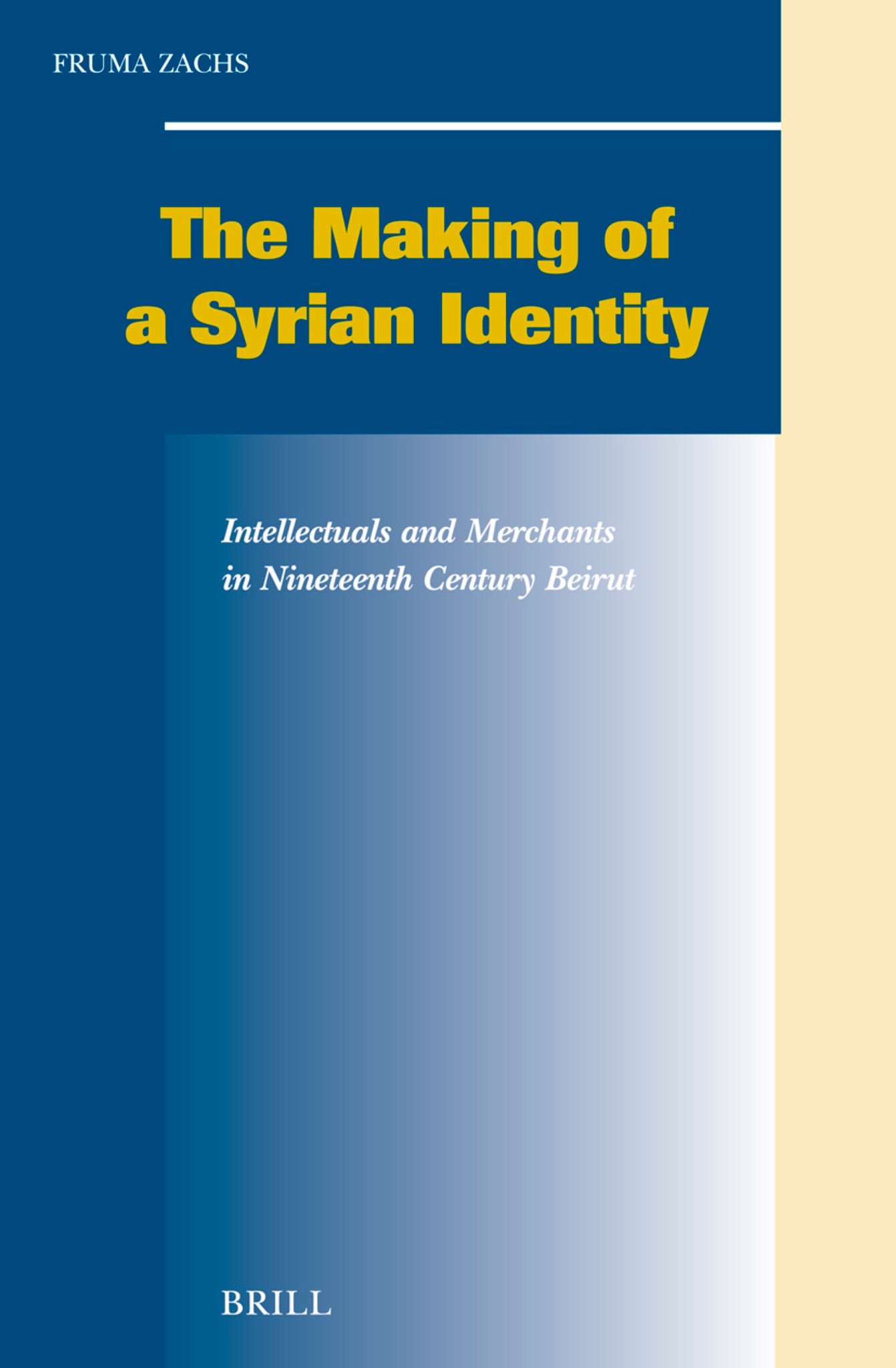 Cover image for The Making of a Syrian Identity ISBN 9789004141698