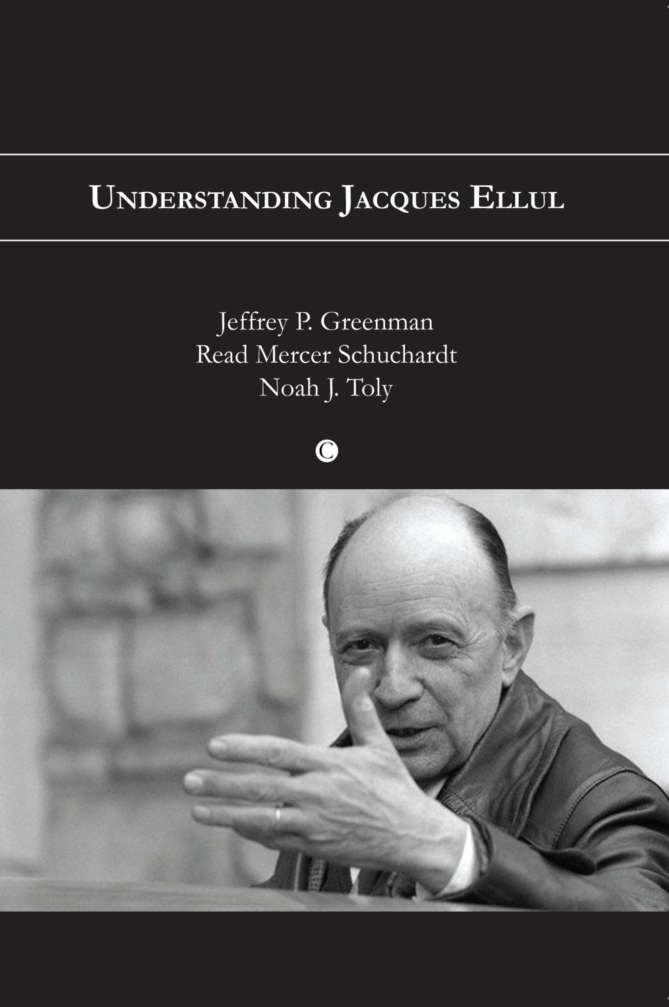 Cover image for Understanding Jacques Ellul ISBN 9780227174067