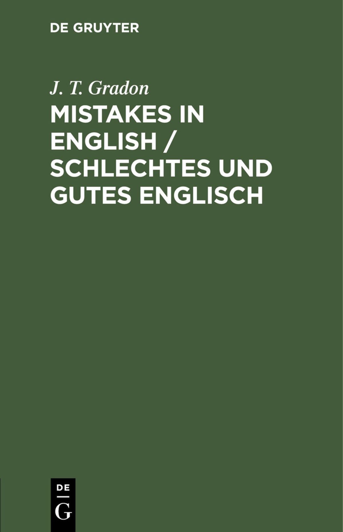 Mistakes in English / Schlechtes und Gutes Englisch