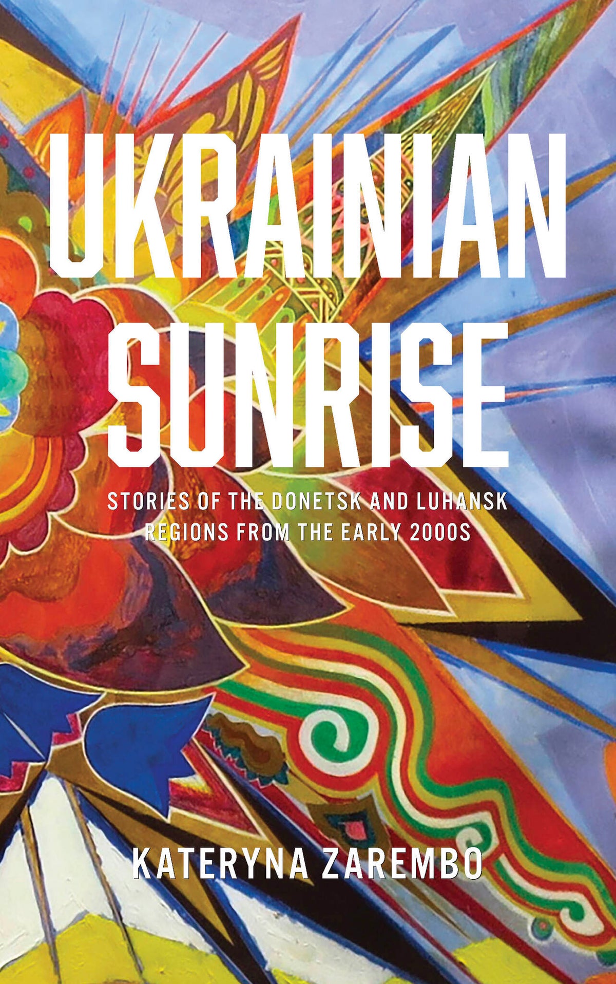 Cover image for Ukrainian Sunrise ISBN 9798887197050
