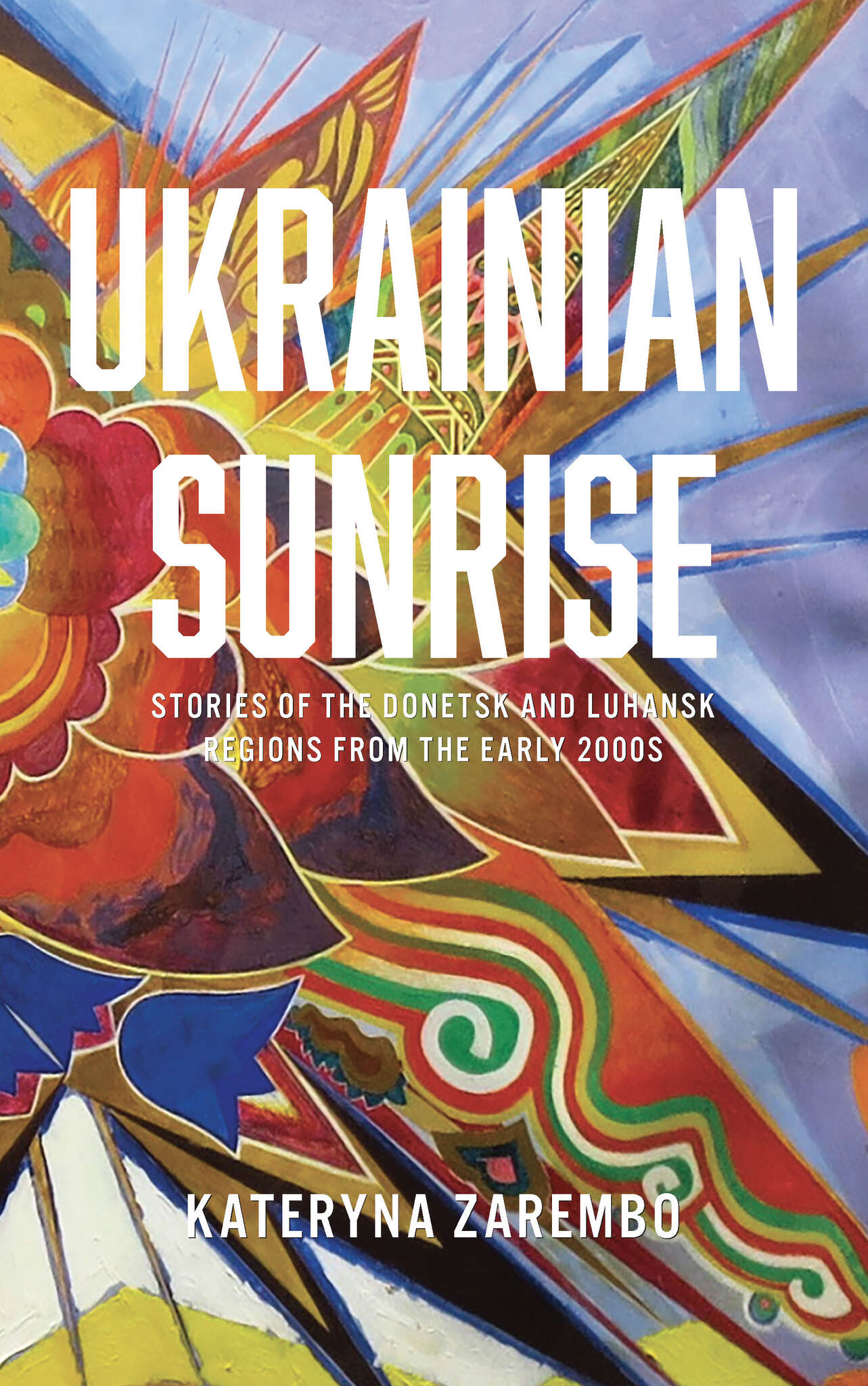 Cover image for Ukrainian Sunrise ISBN 9798887197050