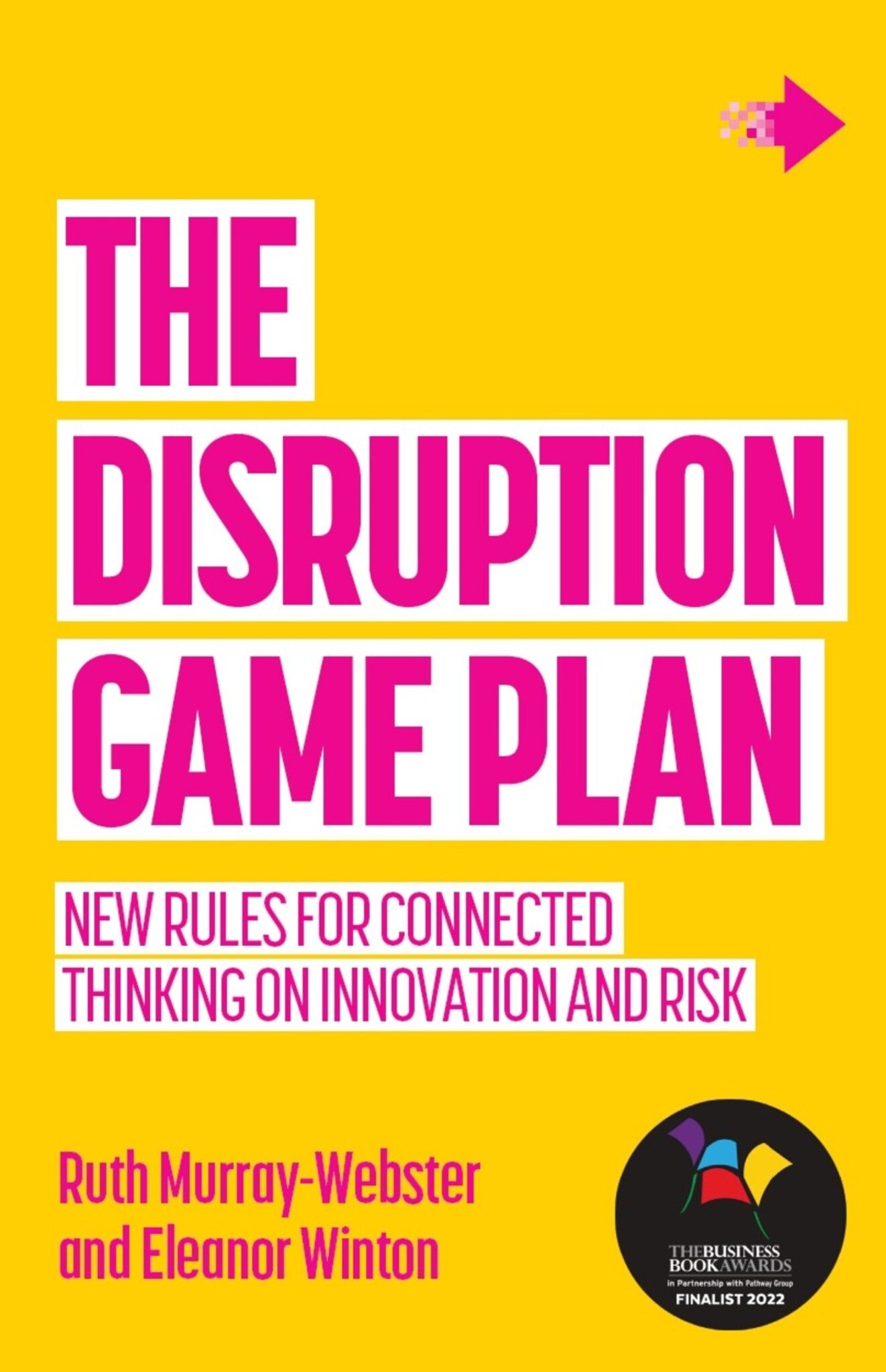 The Disruption Game Plan