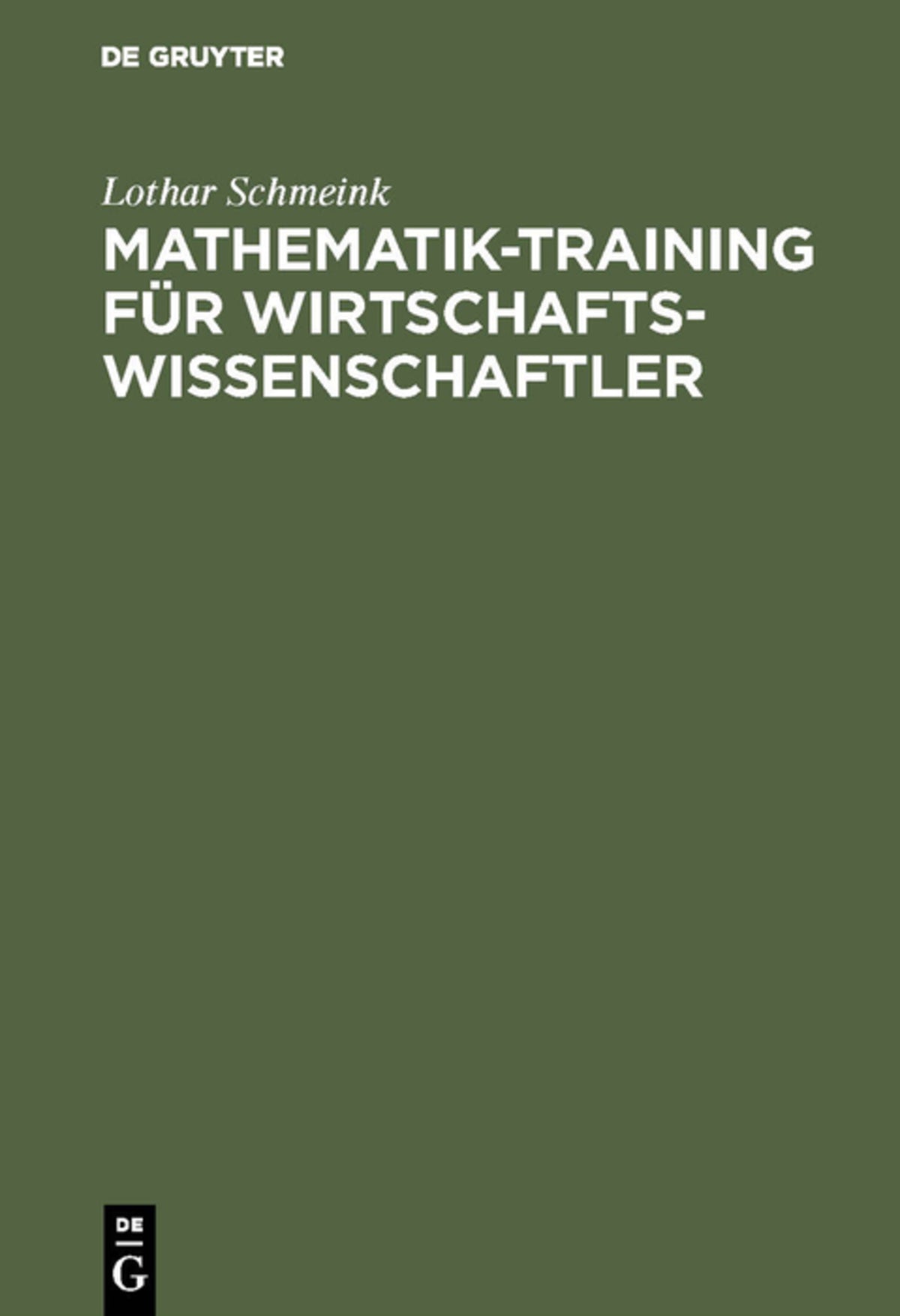 Cover image for Mathematik-Training für Wirtschaftswissenschaftler ISBN 9783486243925