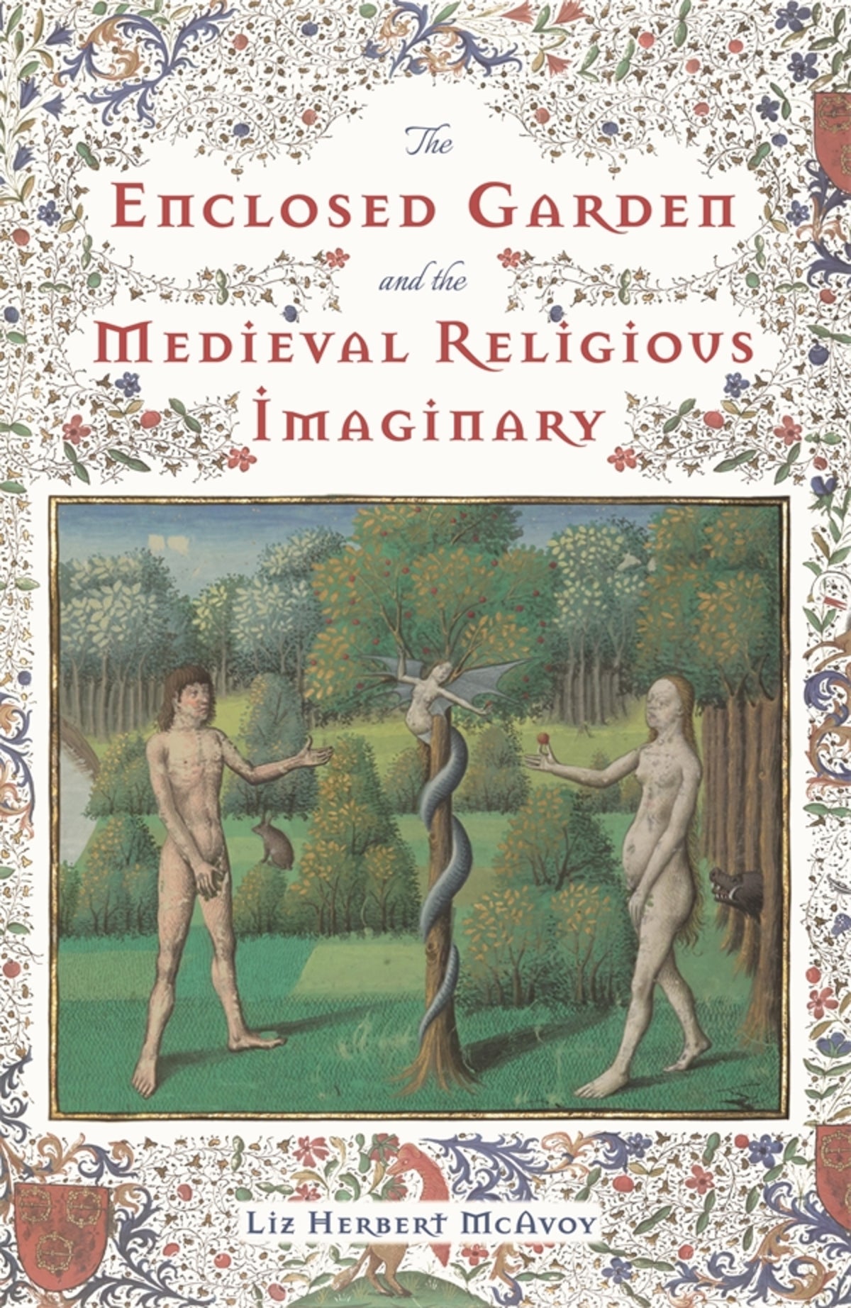 Cover image for The Enclosed Garden and the Medieval Religious Imaginary ISBN 9781843845980