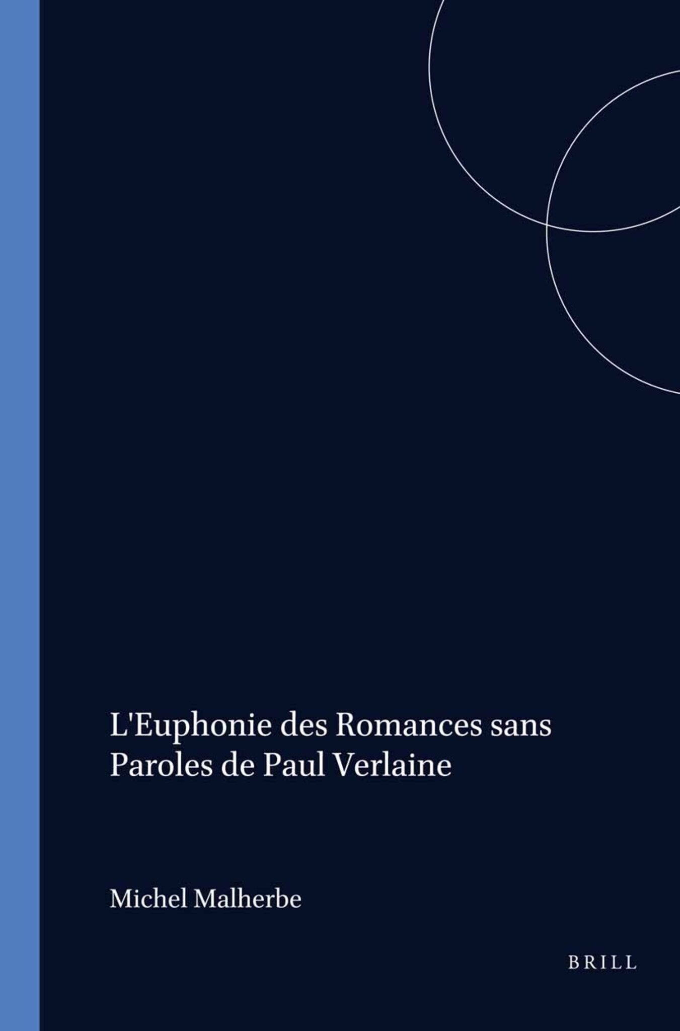 L'Euphonie des Romances sans Paroles de Paul Verlaine