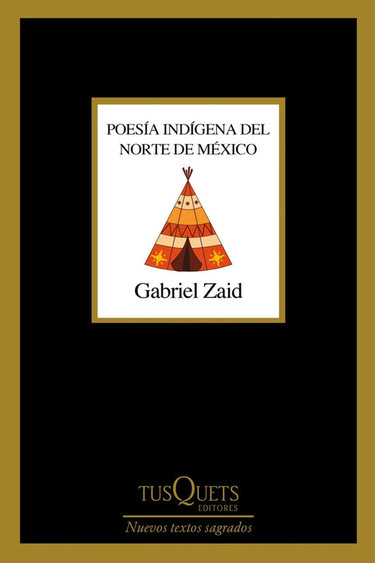 Poesía indígena del norte de México / Indigenous Poetry of Northern Mexico