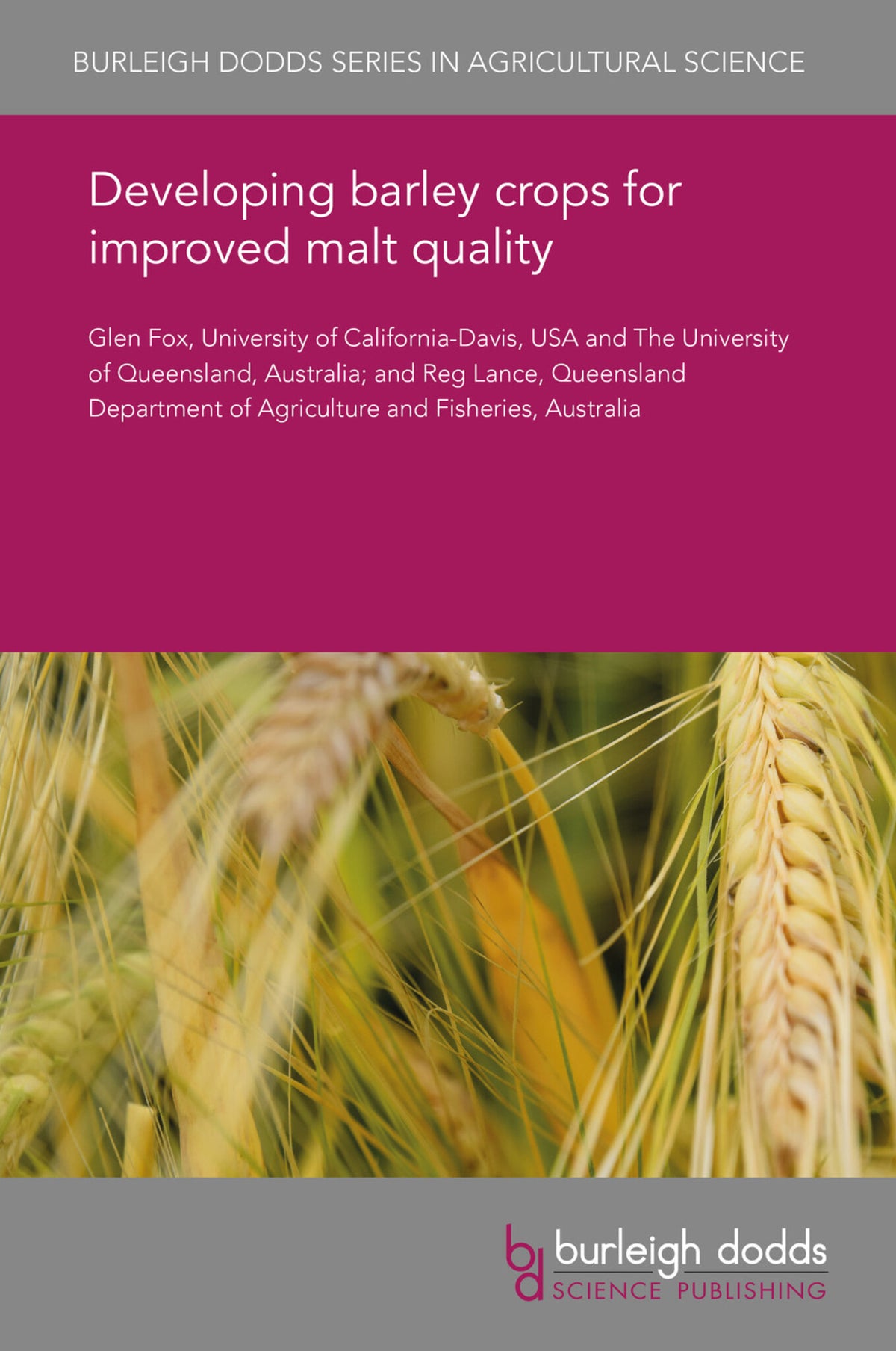 Cover image for Developing barley crops for improved malt quality ISBN 9781786766168
