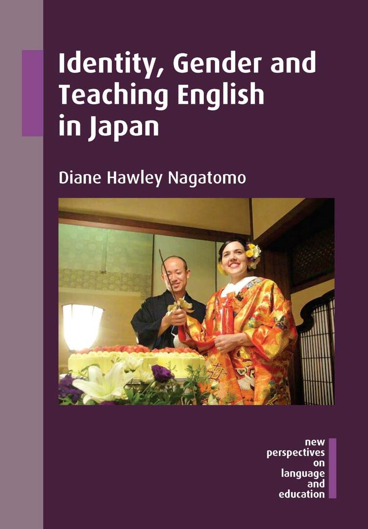Cover image for Identity, Gender and Teaching English in Japan ISBN 9781788925846
