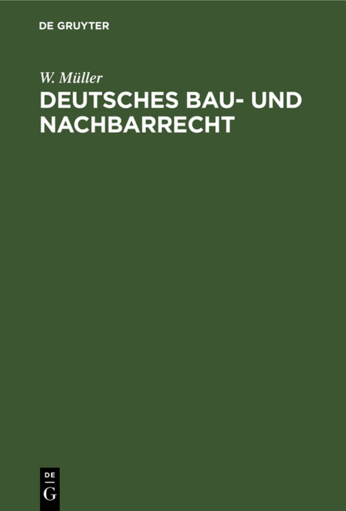 Cover image for Deutsches Bau- und Nachbarrecht ISBN 9783112348413