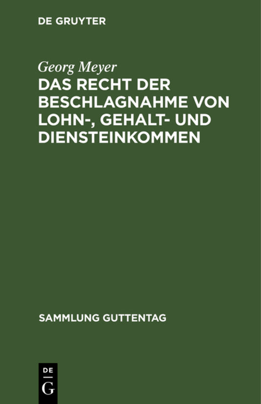 Das Recht der Beschlagnahme von Lohn-, Gehalt- und Diensteinkommen