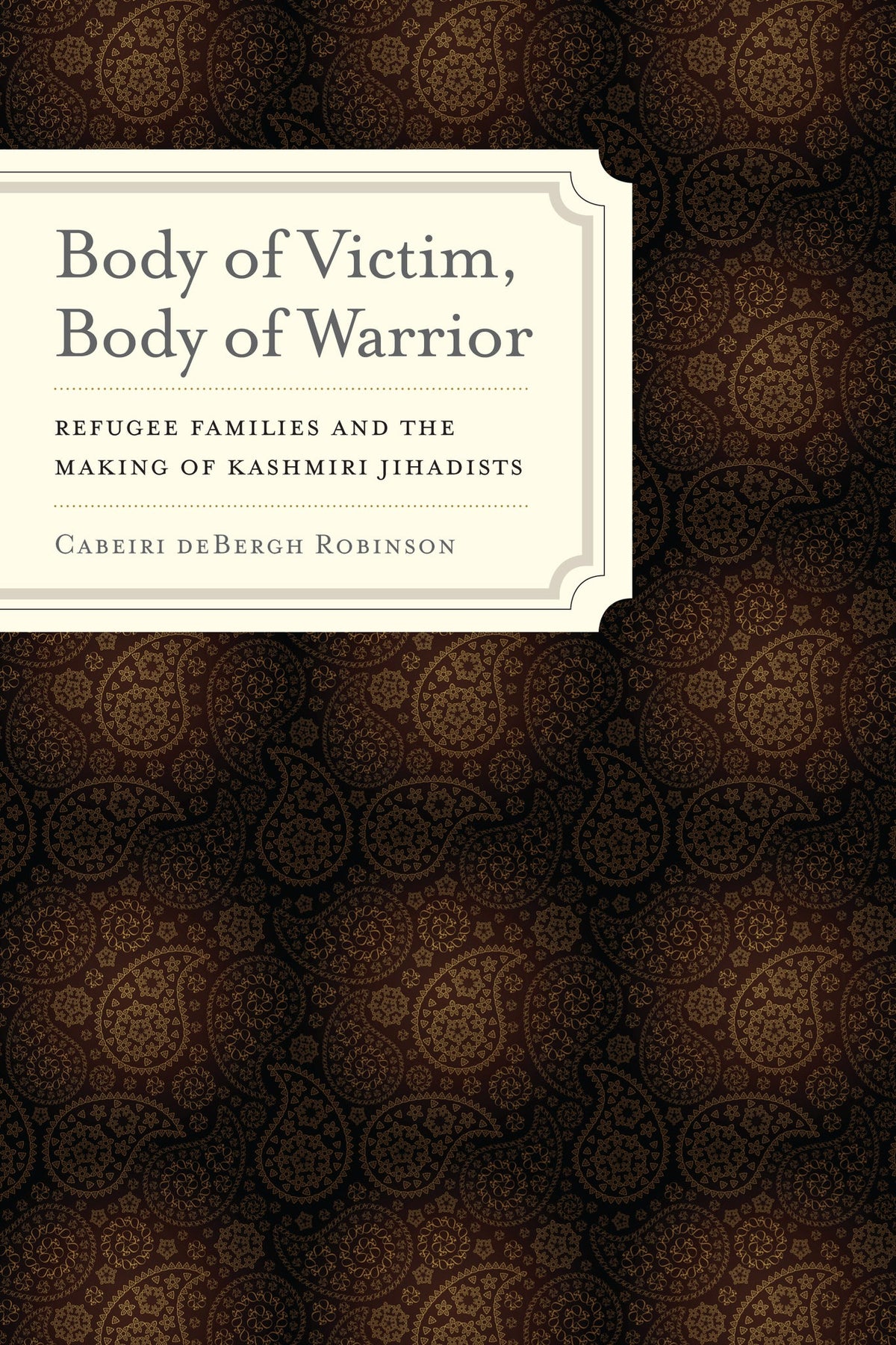 Cover image for Body of Victim, Body of Warrior ISBN 9780520954540