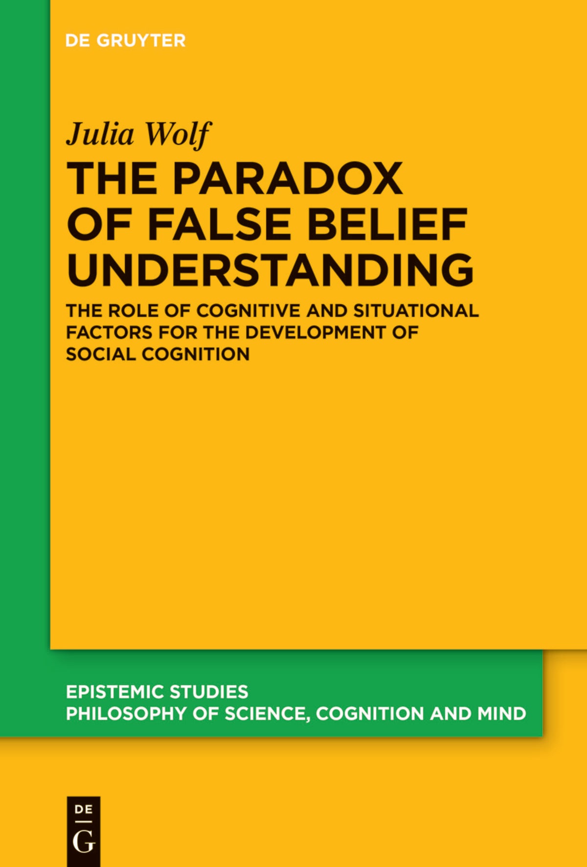 Cover image for The Paradox of False Belief Understanding ISBN 9783110758320