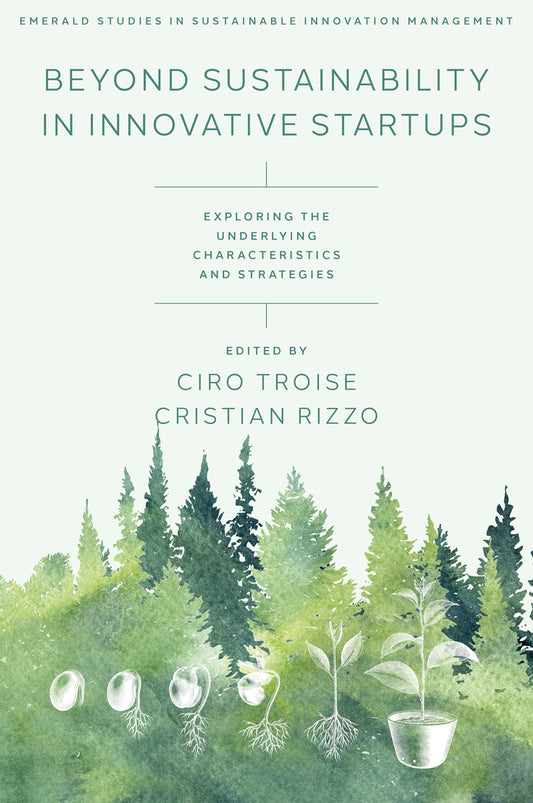 Beyond Sustainability in Innovative Startups